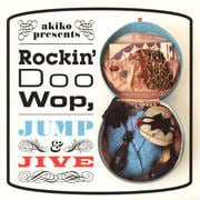 akikoプレゼンツ・ロッキン・ドゥワップ、ジャンプ&ジャイヴ