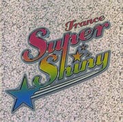 トランス・スーパー★シャイニー