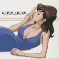 ルパン三世 お宝返却大作戦!!LUPIN TROIS par Yuji Ohno et Kahimi Karie!!!