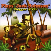 Plays Jack Johnson Reggae cover