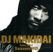 DJ MAKIDAI from EXILE Treasure MIX