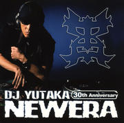 New Era〜DJ YUTAKA 30th ANNIVERSARY ALBUM