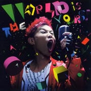 THE WORLD iS YOURS!