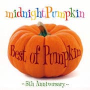 Best of Pumpkin 〜5th Anniversary〜