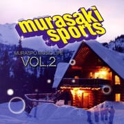 murasaki sports ムラスポmusic life vol.2