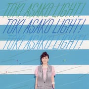 TOKI ASAKO “LIGHT!” 〜CM & COVER SONGS〜