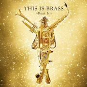 THIS IS BRASS ֥Х󡪡Beat It [HQCD]