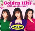 Mi-Ke Golden Hits 20th Anniversary