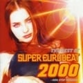 ザ・ベスト・オブ・スーパー・ユーロビート・2000〜ノンストップ・メガ・ミックス〜 (2枚組 ディスク2)