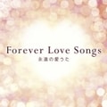 Forever Love Songs ʱΰ