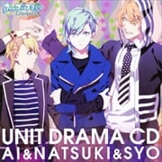うたの☆プリンスさまっ♪Debut ユニットドラマCD 藍&那月&翔
