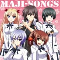 TVアニメ「真剣で私に恋しなさい!!」キャラクターソングアルバム MAJI-SONGS
