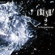 CRUSH!2-90's best hit cover so