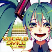 VOCALO SMILE feat.初音ミク