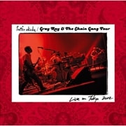 Gray Ray & The Chain Gang Tour