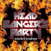 HEAD BANGER'S PARTY -THE VERY BEST OF 80'S HEAVY METAL-