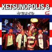 KETSUNOPOLIS 8