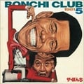 THE BONCHI CLUB