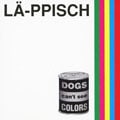 DOGS can't see COLORS5 [SHM-CD]