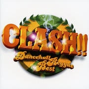 CLASH!! 〜Dancehall Reggae Best〜