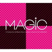 MAGIC〜A Collection of Black Disco Classics mixed by DJ KAWASAKI