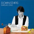 DOWN STAIRS
