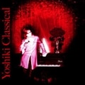 YOSHIKI CLASSICAL