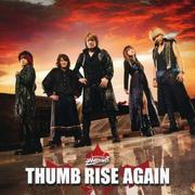 THUMB RISE AGAIN