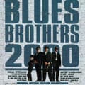 ブルース・ブラザース 2000 オリジナル・サウンドトラック