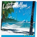 Light Mellow〜Dream