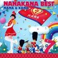 NANAKANA BEST NANA & KANA -Seventh Party- (ナナ盤)