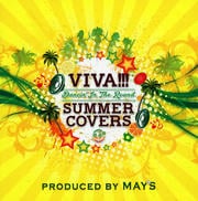 VIVA!!!SUMMER COVERS 〜Dancin' In The Round〜