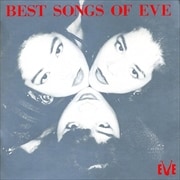 BEST SONGS OF EVE