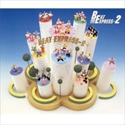 BEAT EXPRESS Vol.2 (2枚組 ディスク1)
