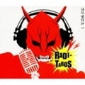 仮面ライダー電王 Web RADIO 『ラジタロス』 1 (2枚組 ディスク1)
