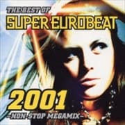 THE BEST OF SUPER EUROBEAT 2001 〜NON-STOP MEGAMIX〜 (2枚組 ディスク2)