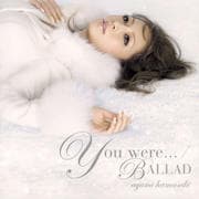 【CDシングル】You were…/BALLAD