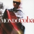 MONDO coba (2枚組 ディスク1)