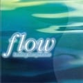flow〜ヒーリング・コンピレーション〜