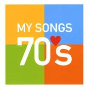 MY SONGS 70's (2枚組 ディスク2)