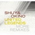 UNITED LEGENDS MORE REMIXES