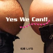 Yes We Can!