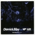 Heart Beart Presents Mixed By Derrick May × Air