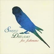 SWEET DREAMS for fishmans