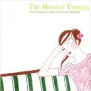 The Mozart Therapy〜和合教授の音楽療法〜Vol.2 肩こり