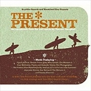 THE PRESENT オリジナル・サウンドトラック