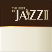 THE BEST OF JAZZ II (2枚組 ディスク2)