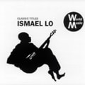 CLASSIC TITLES ISMAEL LO