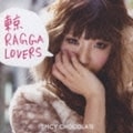 東京RAGGA LOVERS (2枚組 ディスク1)