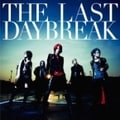 THE LAST DAYBREAK